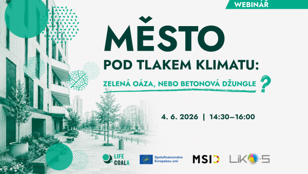 WEBINÁŘ: Město pod tlakem klimatu: zelená oáza, nebo betonová džungle?